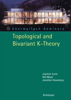 Topological and Bivariant K-Theory - Cuntz, Joachim;Rosenberg, Jonathan M.