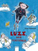 Luzi, mein Schutzengel