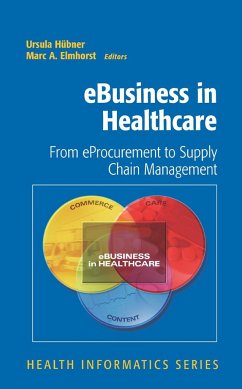 eBusiness in Healthcare - Hübner, Ursula / Elmhorst, Marc (eds.)