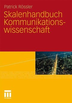 Skalenhandbuch Kommunikationswissenschaft - Rößler, Patrick