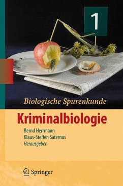 Biologische Spurenkunde - Herrmann, Bernd / Saternus, Klaus-Steffen (Hgg.)