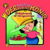 Frühjahrsputz im Königsschloss / Der kleine König Bd.18