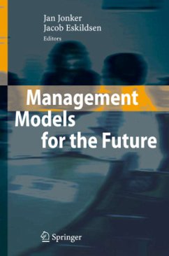 Management Models for the Future - Jonker, Jan / Eskildsen, Jacob (ed.)