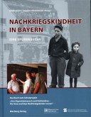 Nachkriegskindheit in Bayern