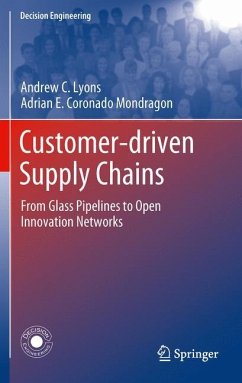 Customer-Driven Supply Chains - Lyons, Andrew C.;Coronado Mondragon, Adrian E.;Piller, Frank