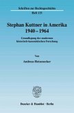 Stephan Kuttner in Amerika 1940-1964.