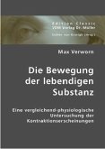 Die Bewegung der lebendigen Substanz