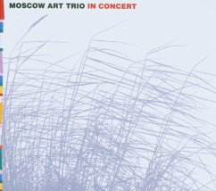 In Concert - Moscow Art Trio