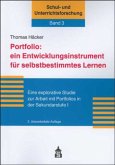 Portfolio, ein Entwicklungsinstrument für selbstbestimmtes Lernen