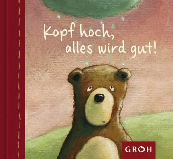Kopf hoch, alles wird gut! Kopf hoch, alles wird gut!