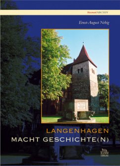 Langenhagen macht Geschichte(n) - Nebig, Ernst-August