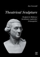 Theatrical Sculpture - Seewald, Jan