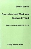 Jahre der Reife: 1901-1919 / Das Leben und Werk des Sigmund Freud Bd.2