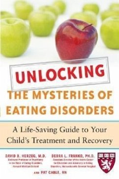 Unlocking the Mysteries of Eating Disorders - Herzog, David B; Franko, Debra L; Cable, Patti