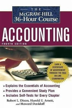 The McGraw-Hill 36-Hour Course: Accounting - Dixon, Robert L; Arnett, Harold E; Davidoff, Howard