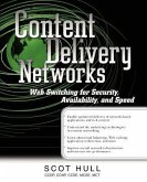 Content Delivery Networks: Web Switching for Security, Availability, and Speed