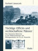 Tüchtige Officirs und rechtschaffene Männer Tüchtige Officirs und rechtschaffene Männer