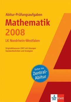 Abitur-Prüfungsaufgaben Mathematik 2008, LK Nordrhein-Westfalen, Zentralabitur - Selinka, Maximilian und Jörg Stark