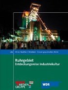 Ruhrgebiet Entdeckungsreise Industriekultur - Bösch, Delia