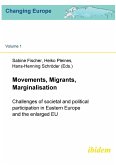 Movements, Migrants, Marginalisation. Challenges of societal and political participation in Eastern Europe and the enlarged EU