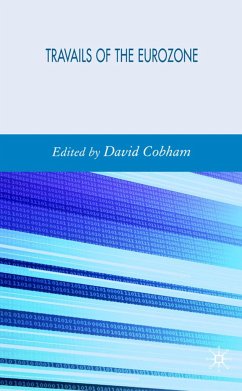 Travails of the Eurozone - Cobham, David (ed.)