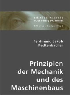 Prinzipien der Mechanik und des Maschinenbaus - Redtenbacher, Ferdinand J.