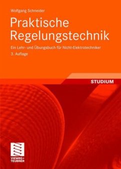 Praktische Regelungstechnik - Schneider, Wolfgang