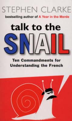 Talk to the Snail - Clarke, Stephen