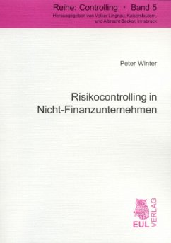 Risikocontrolling in Nicht-Finanzunternehmen - Winter, Peter