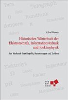 Historisches Wörterbuch der Elektrotechnik, Informationstechnik und Elektrophysik