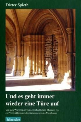 Und es geht immer wieder eine Türe auf Und es geht immer wieder eine Türe auf