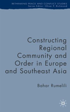 Constructing Regional Community and Order in Europe and Southeast Asia - Rumelili, B.