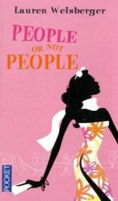 People or not people, französische Ausgabe - Weisberger, Lauren