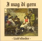 Liab'Slieder-I Mag Di Gern