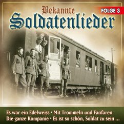 Bekannte Soldatenlieder 3 - Diverse