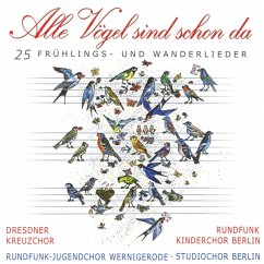Alle Vögel Sind Schon Da - Rundfunk-Jugendchor Wernigerode