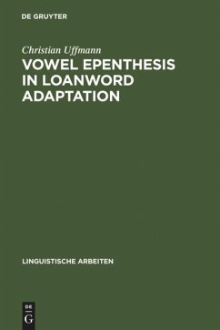 Vowel Epenthesis in Loanword Adaptation - Uffmann, Christian