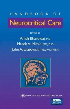 Handbook of Neurocritical Care - Bhardwaj, Anish; Ulatowski, John A.; Mirski, Marek A.