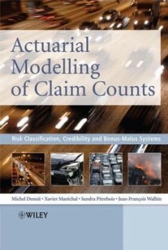 Actuarial Modelling of Claim Counts - Denuit, Michel;Marechal, Xavier;Pitrebois, Sandra