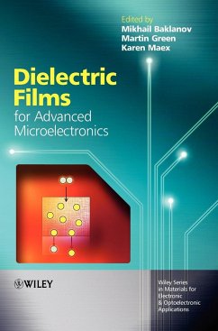 Dielectric Films for Advanced Microelectronics - Baklanov, Mikhail (ed.) / Maex, Karen / Green, Martin