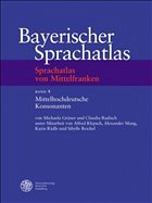 Sprachatlas von Mittelfranken (SMF), m. CD-ROM. Bd.4 / Bayerischer Sprachatlas - Grüner, Michaela; Rudisch, Claudia; Klepsch, Alfred; Mang, Alexander; Rädle, Karin; Reichel, Sibylle