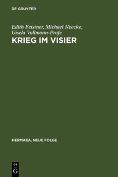 Krieg im Visier - Feistner, Edith;Neecke, Michael;Vollmann-Profe, Gisela