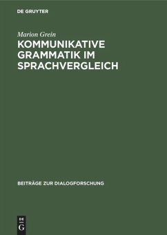 Kommunikative Grammatik im Sprachvergleich - Grein, Marion