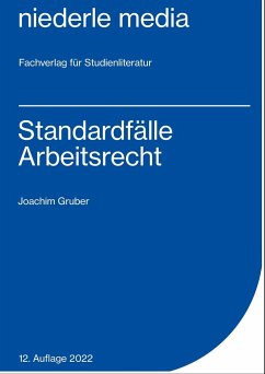 Standardfälle Arbeitsrecht - Gruber, Joachim
