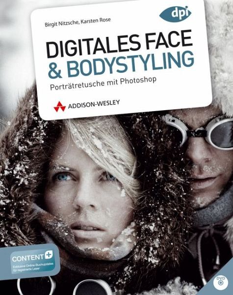 Digitales Face & Bodystyling, m. DVD-ROM Digitales Face & Bodystyling, m. DVD-ROM