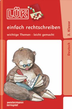 Einfach rechtschreiben, 3. Klasse / LÜK