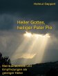 Heiler Gottes, heiliger Pater Pio - Bild 1