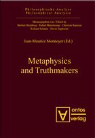 Metaphysics and Truthmakers - Monnoyer, Jean-Maurice (ed.)