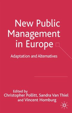 New Public Management in Europe - Pollitt, Christopher / Thiel, Sandra Van / Homburg, Vincent (ed.)