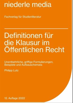 Definitionen für die Klausur im Öffentlichen Recht - Lutz, Philipp